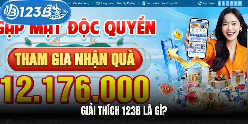Giải thích 123B là gì?