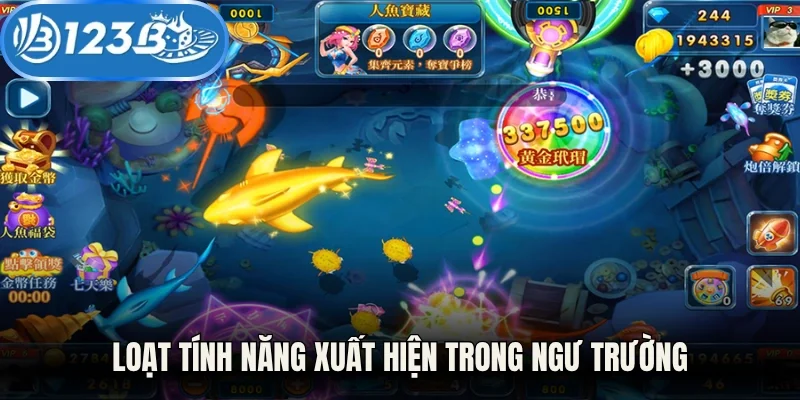 Loạt tính năng xuất hiện trong ngư trường